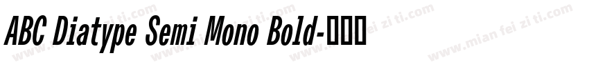 ABC Diatype Semi Mono Bold字体转换